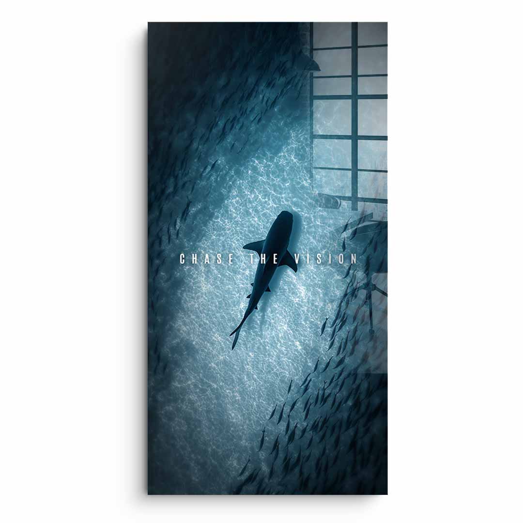 CHASE THE VISION - Acrylic glass