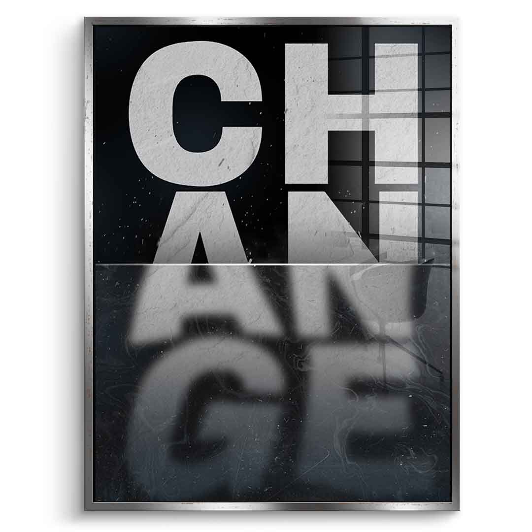 Change - Acrylglas