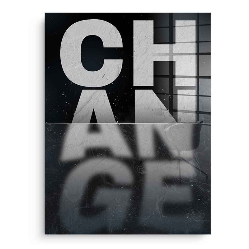 Change - Acrylglas