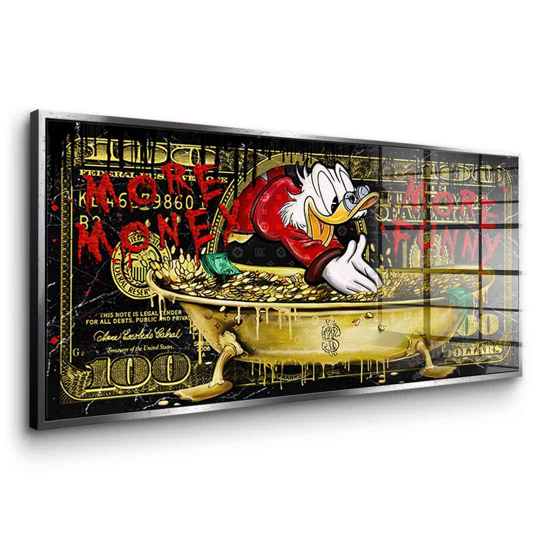 MORE MONEY DUCK - acrylic glass