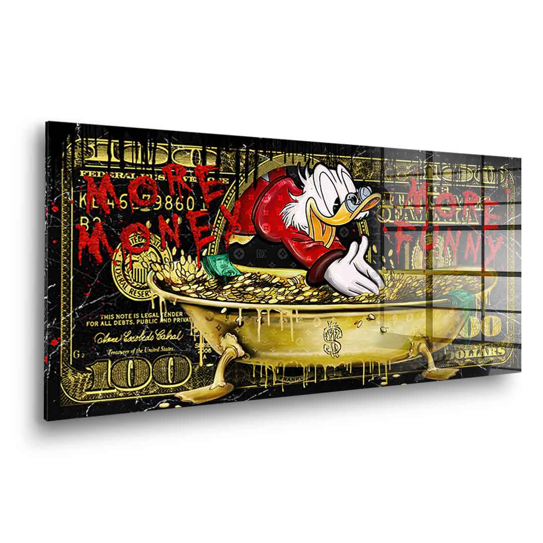 MORE MONEY DUCK - acrylic glass