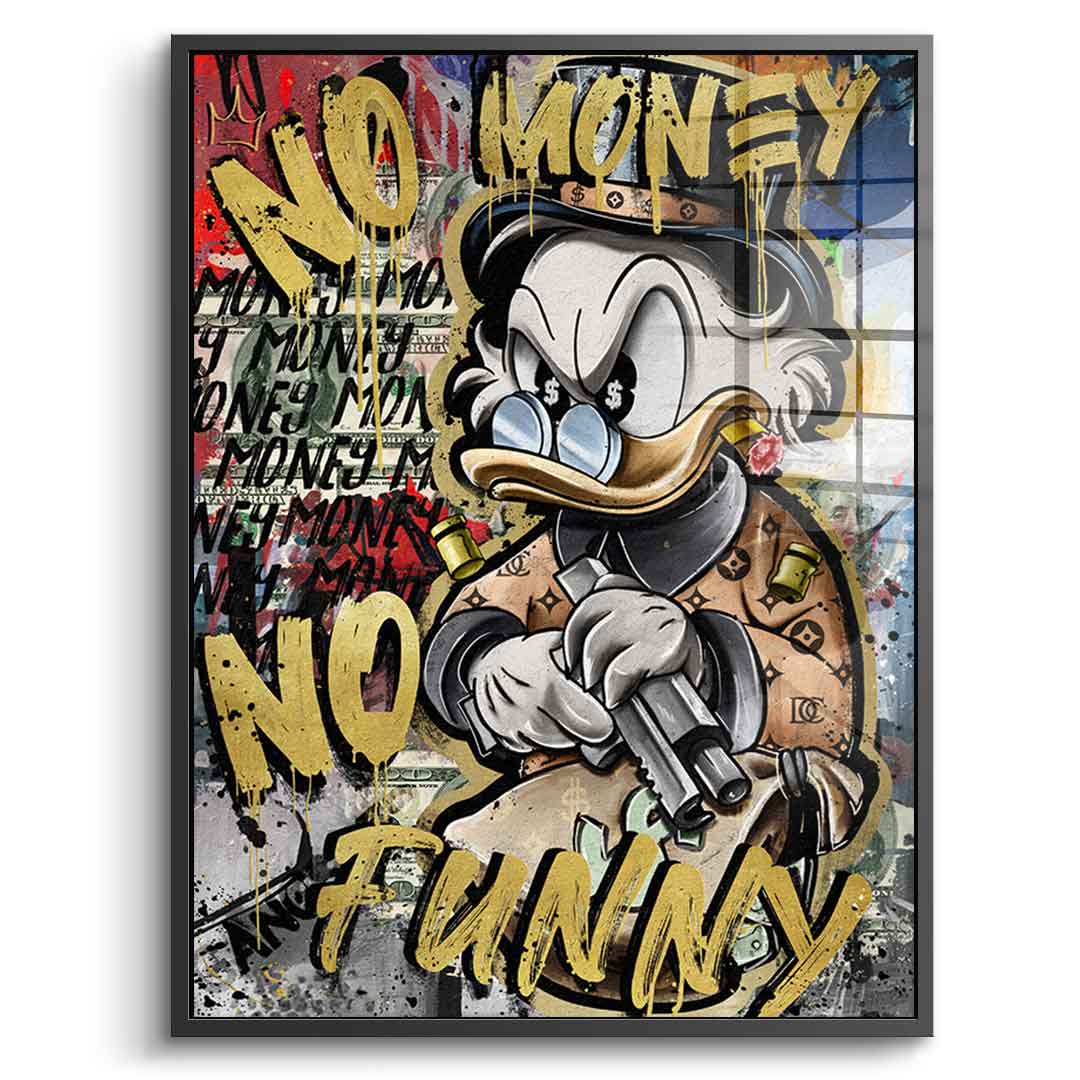 NO MONEY DUCK - Acrylglas