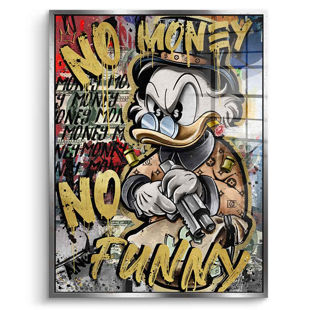 NO MONEY DUCK - Acrylglas