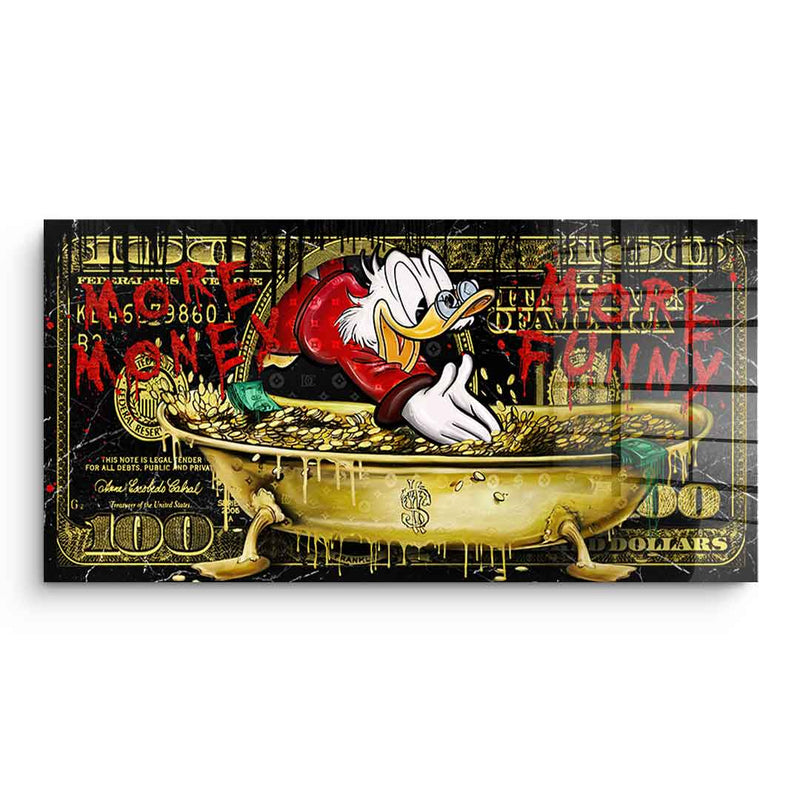 MORE MONEY DUCK - acrylic glass