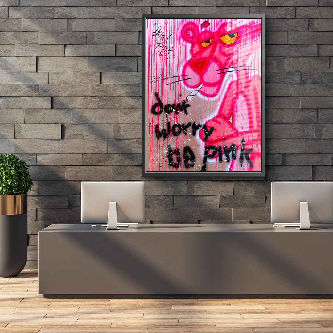 Dont Worry Be Pink - Acrylglas