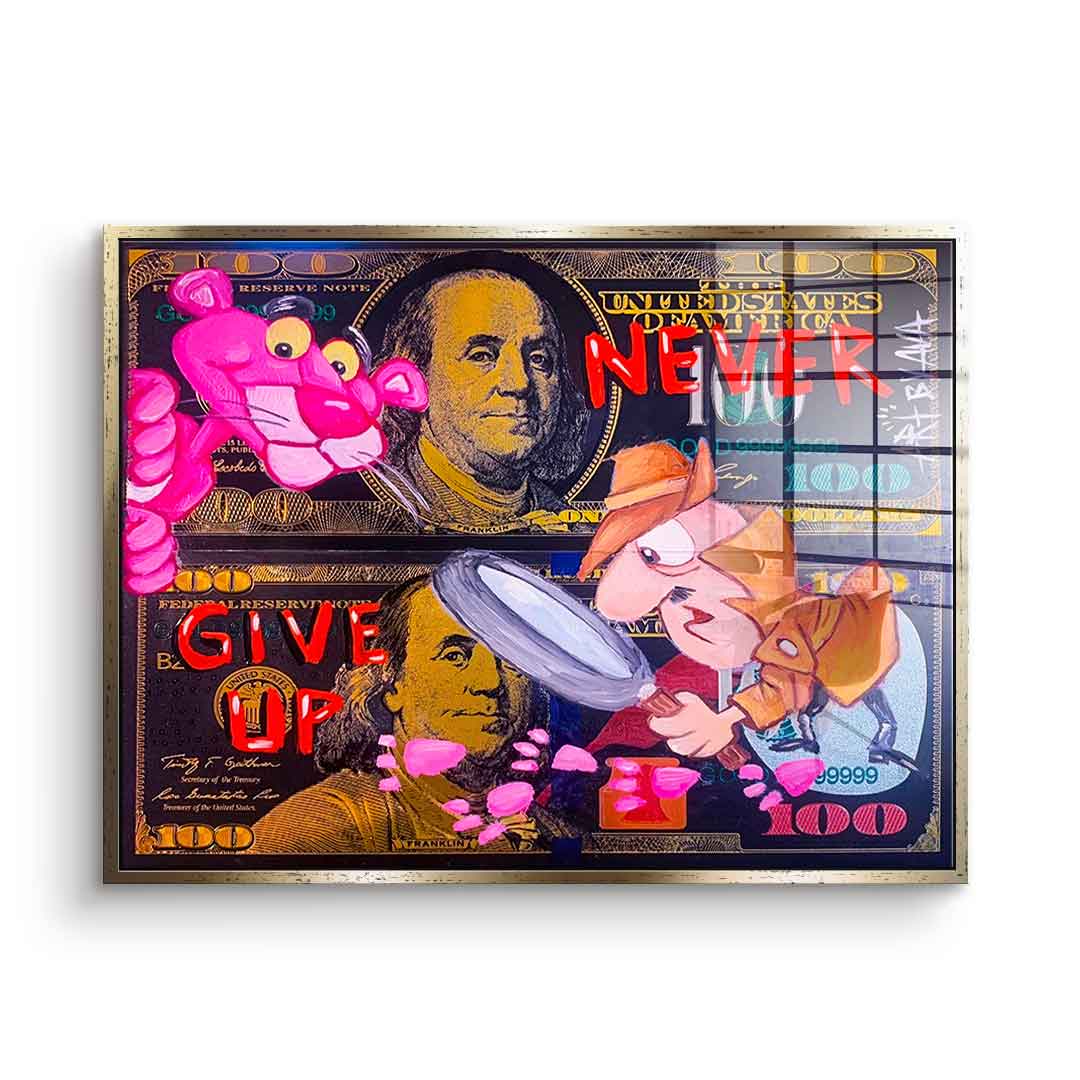 Never give up - Acrylglas