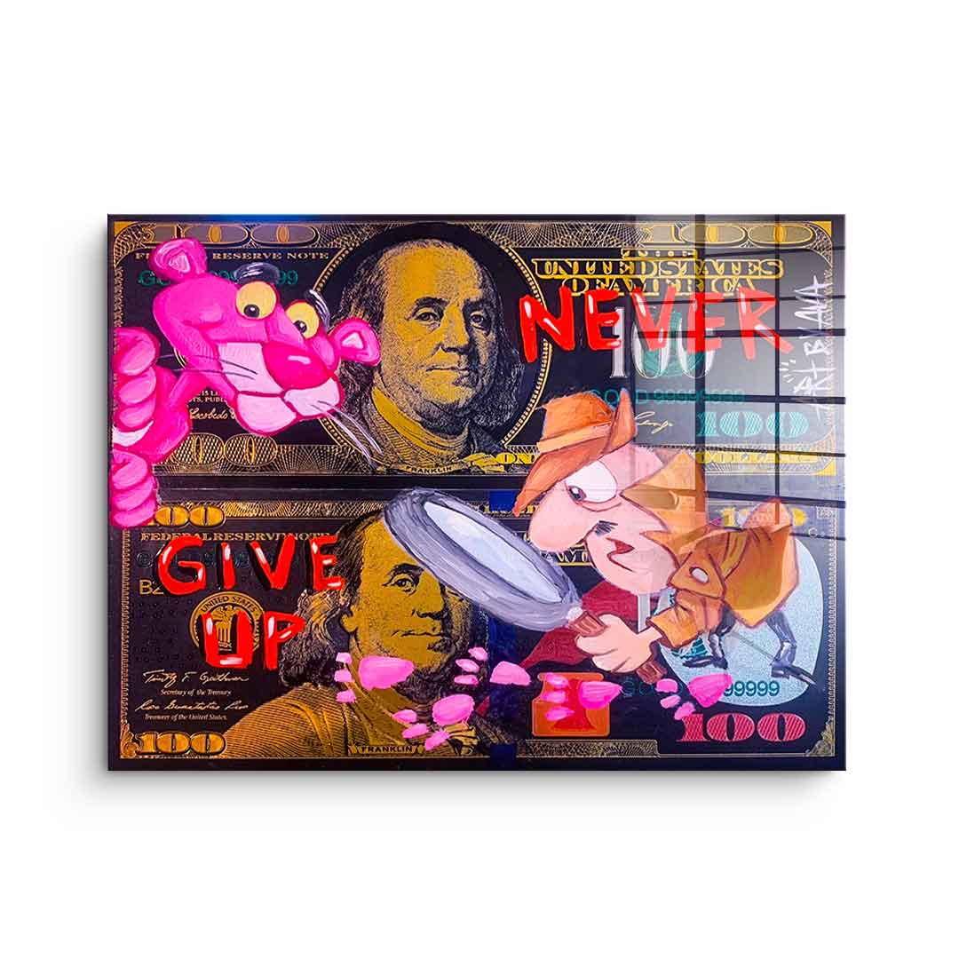 Never give up - acrylic glass