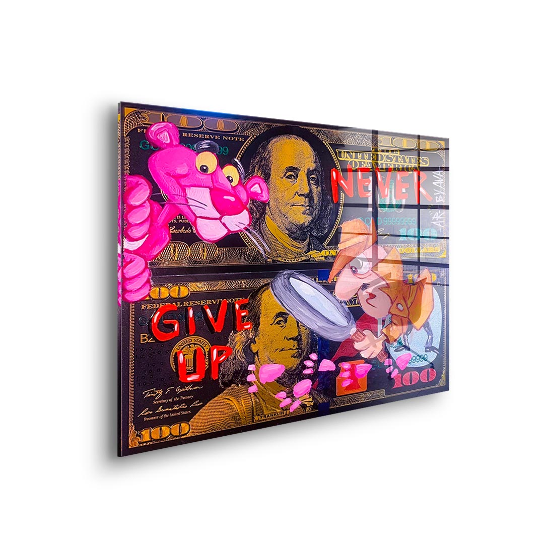 Never give up - Acrylglas