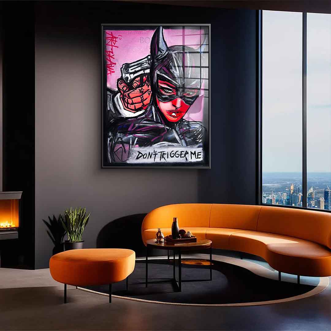 Don´t trigger me - Acrylglas