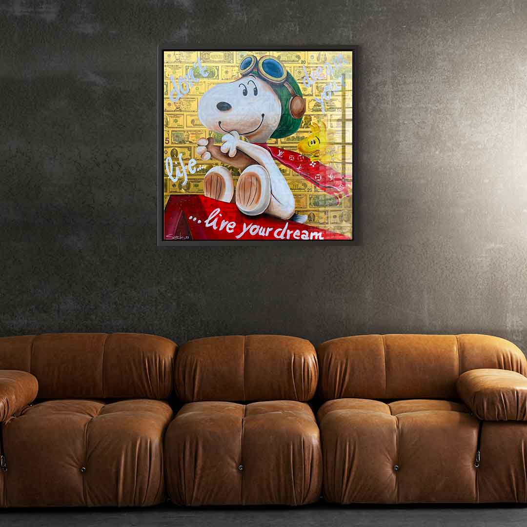 Dont Dream your Life - Acrylglas