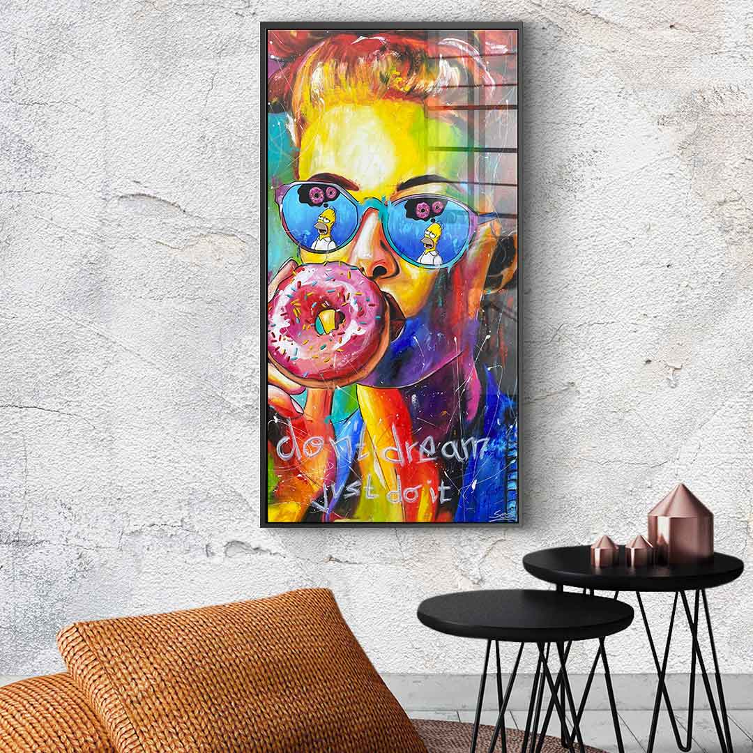 Don't Dream - Acrylic glass