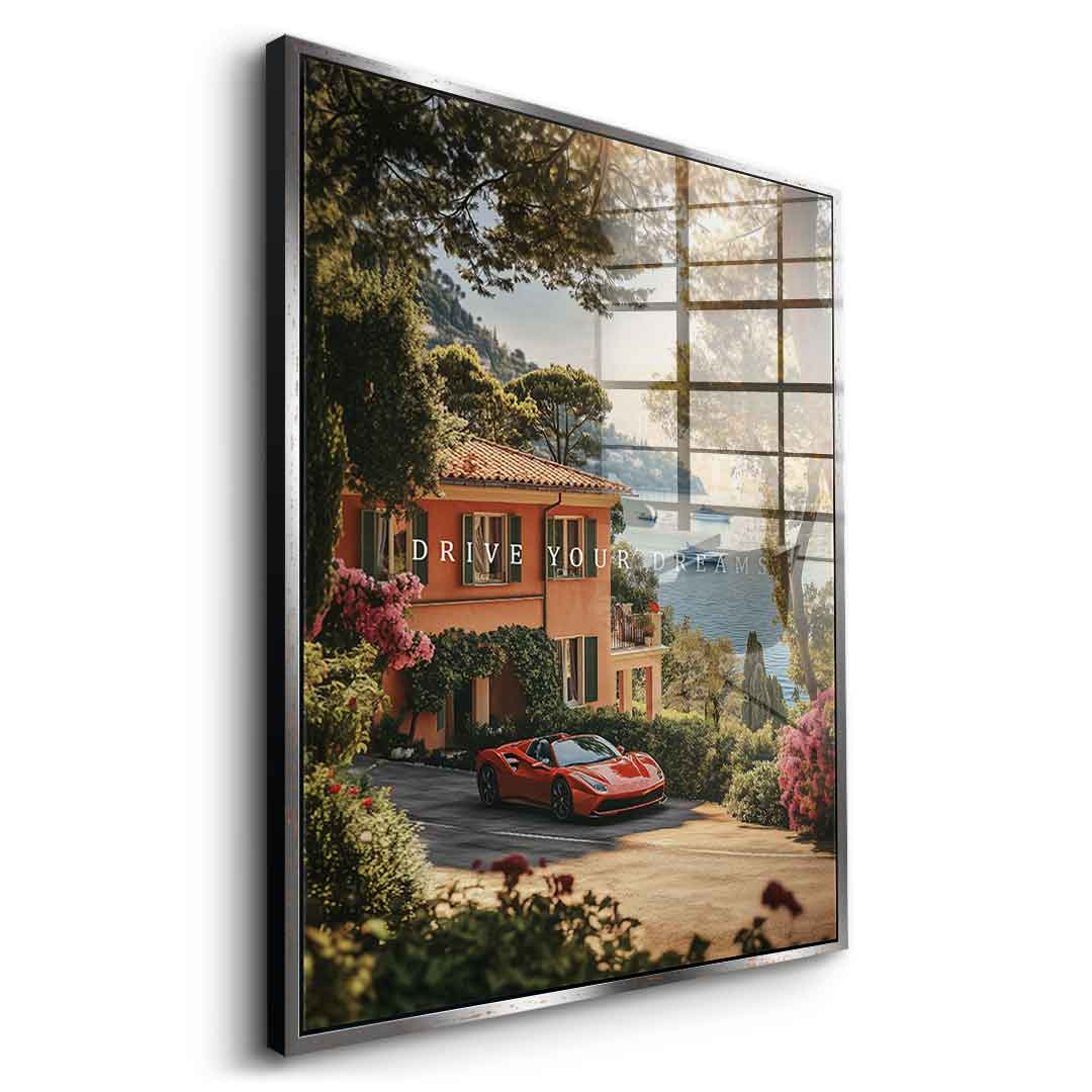 Drive Your Dreams - Acrylglas