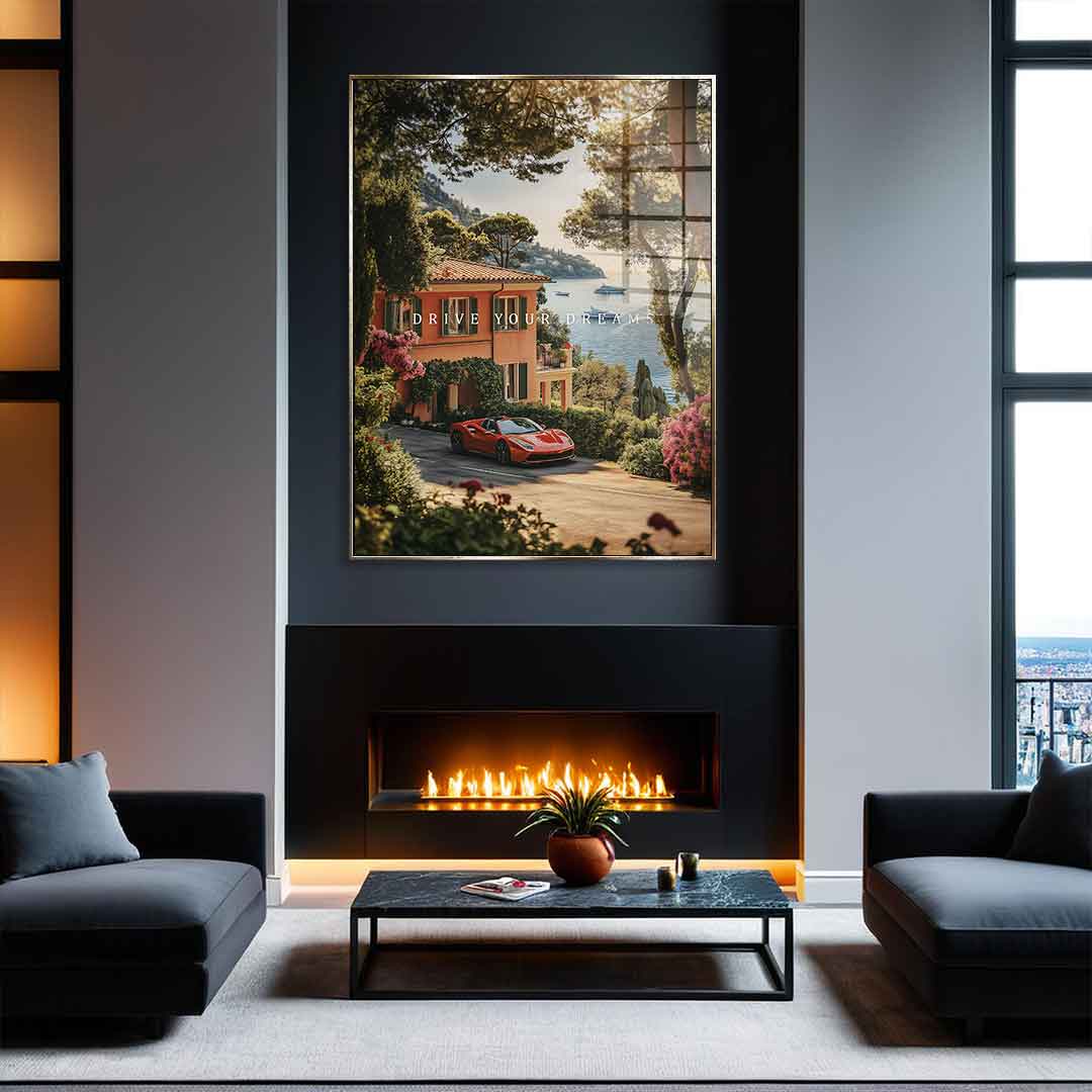 Drive Your Dreams - Acrylic glass