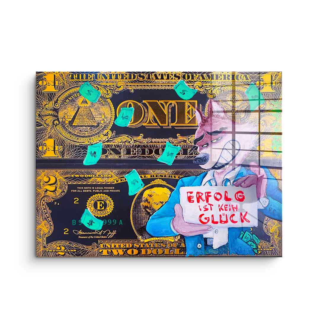 Erfolg ist kein Glück - Acrylglas