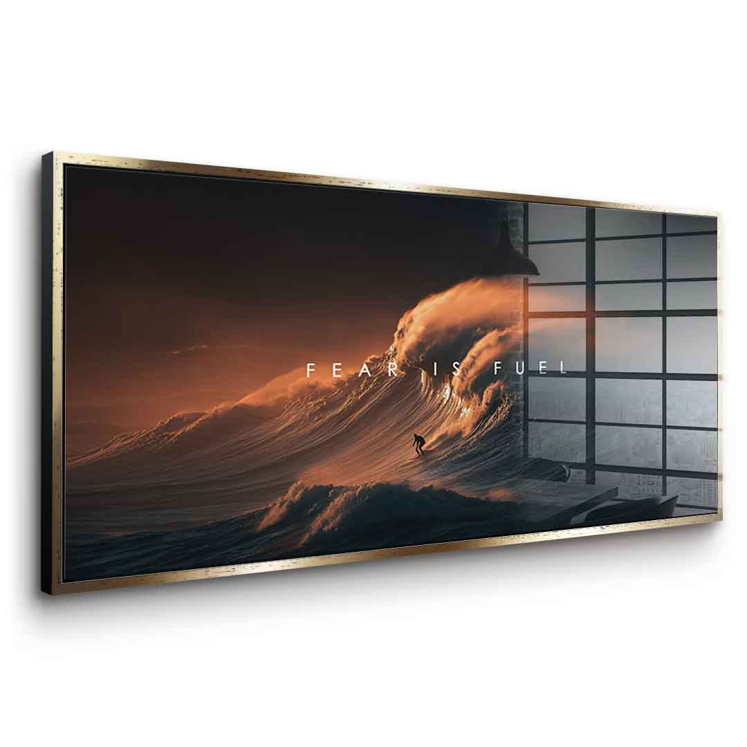 Fear is Fuel - Acrylglas