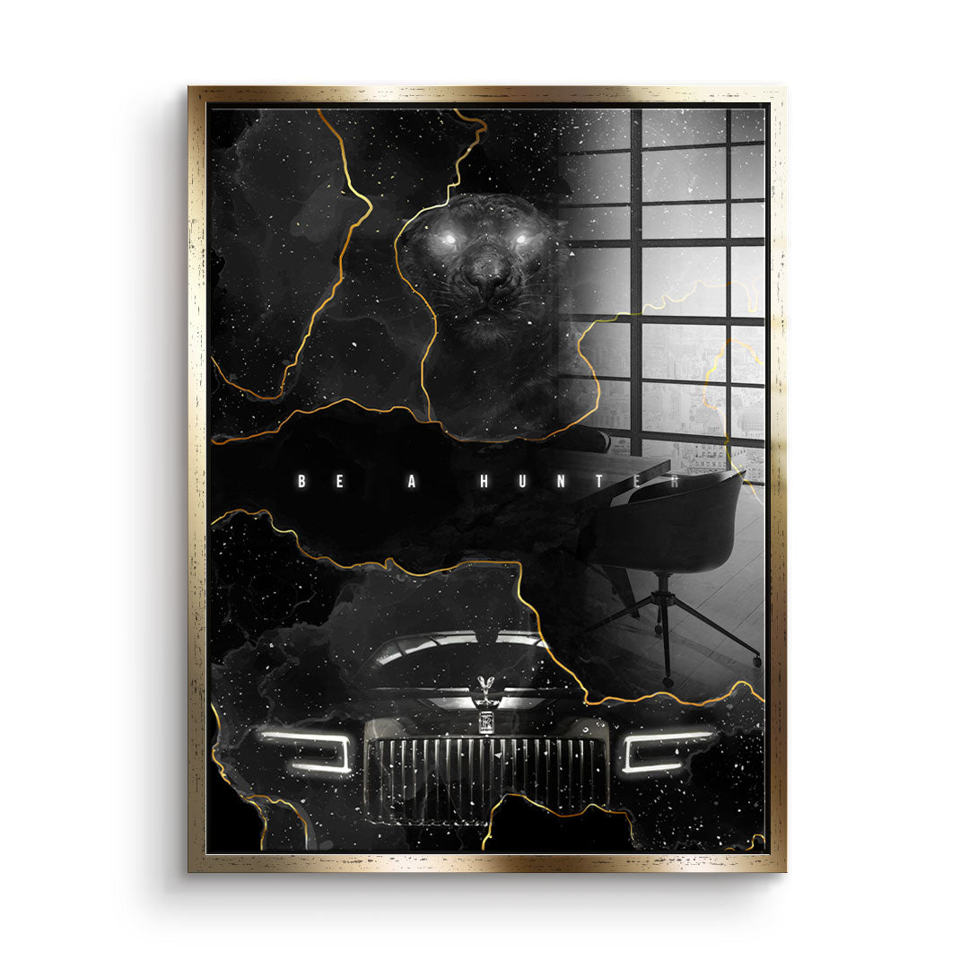 Be A Hunter - Acrylglas