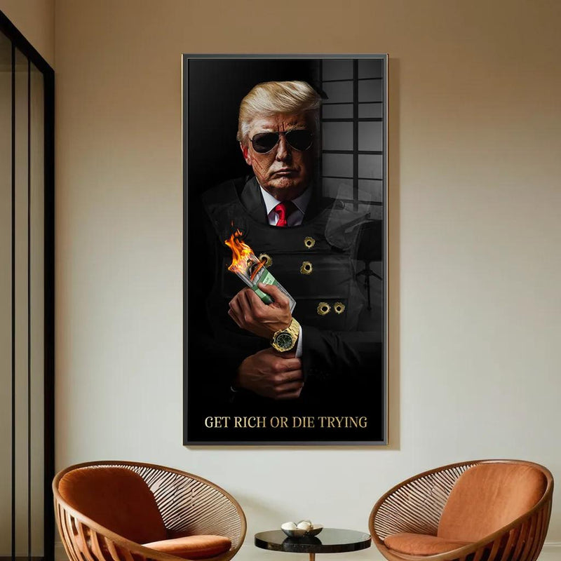 Get Rich or Die Trying #Trump - acrylic glass