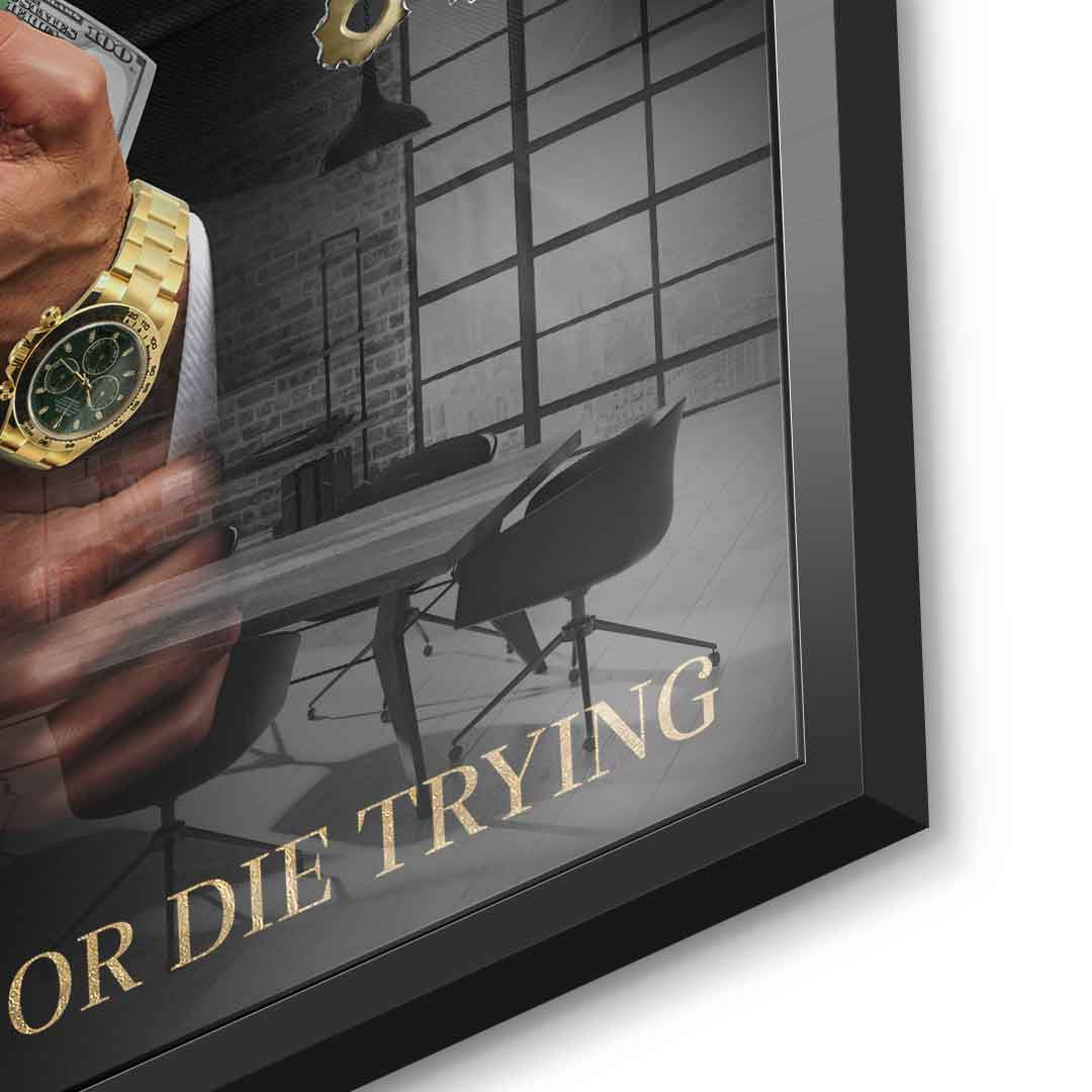 Get Rich or Die Trying #Trump - Acrylglas