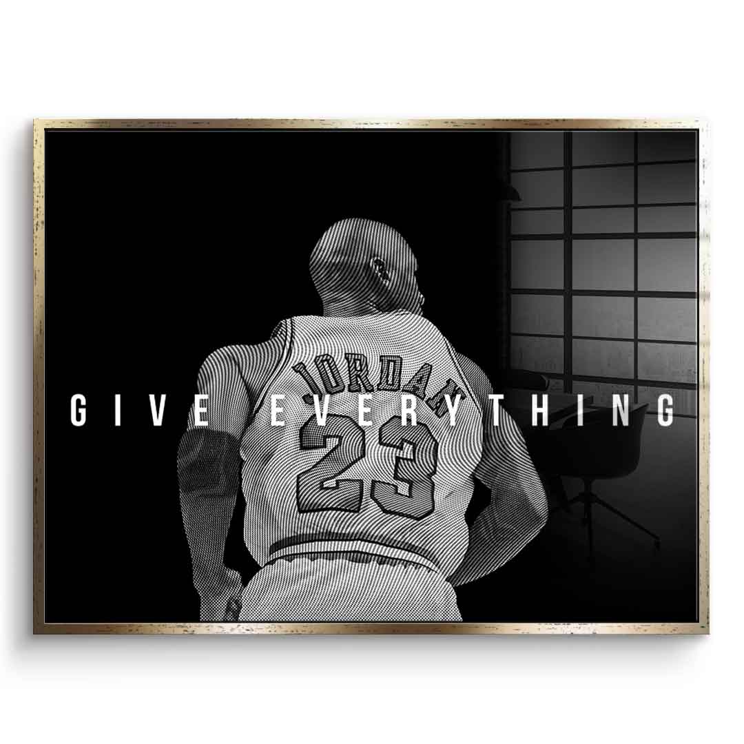 Give Everything - Acrylglas
