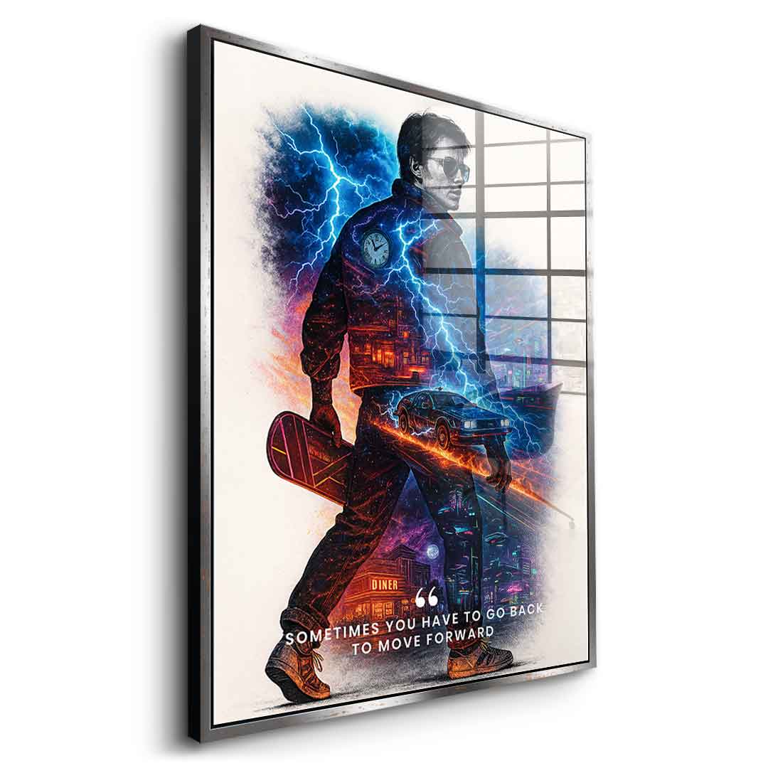 Go Back to Move Forward - acrylic glass