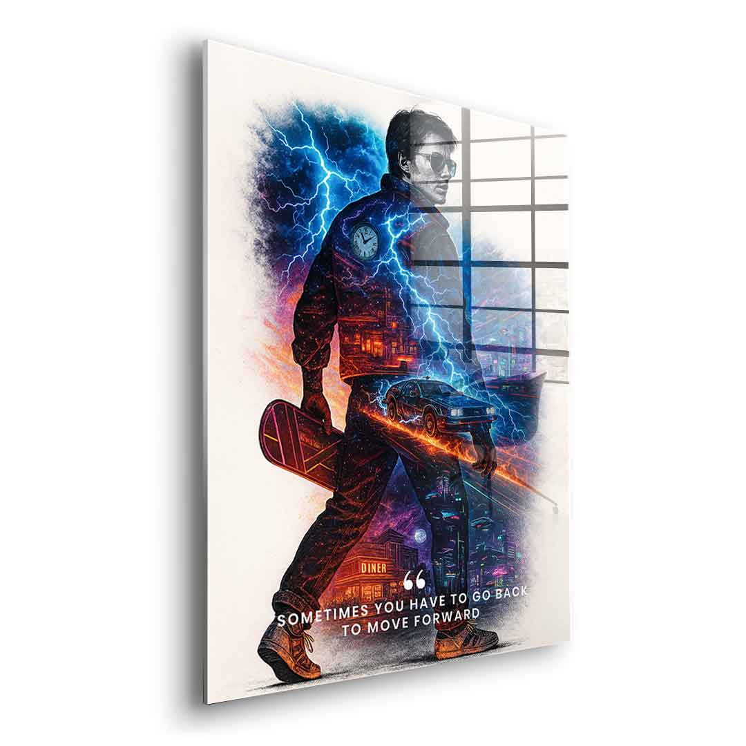 Go Back to Move Forward - acrylic glass