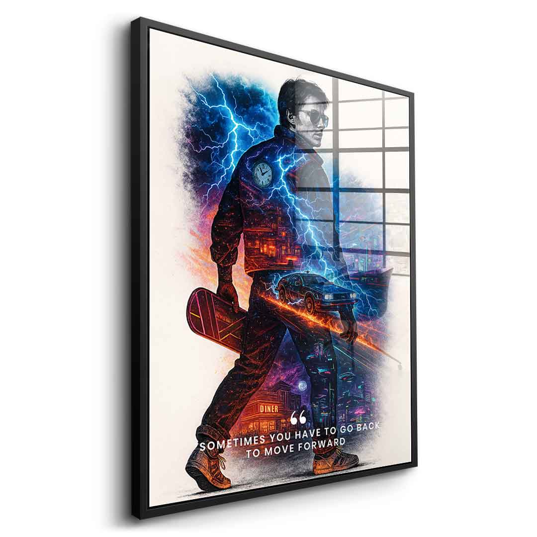 Go Back to Move Forward - acrylic glass