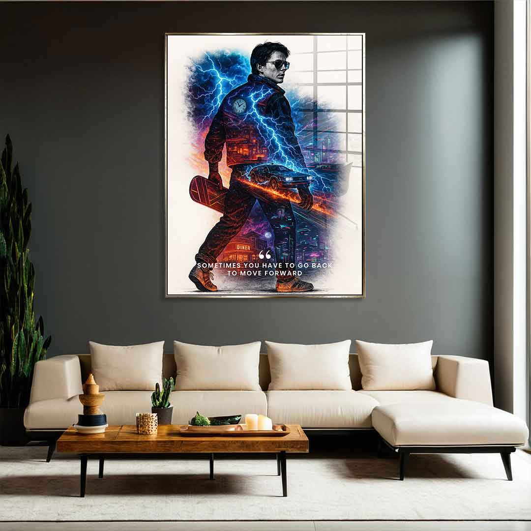 Go Back to Move Forward - acrylic glass