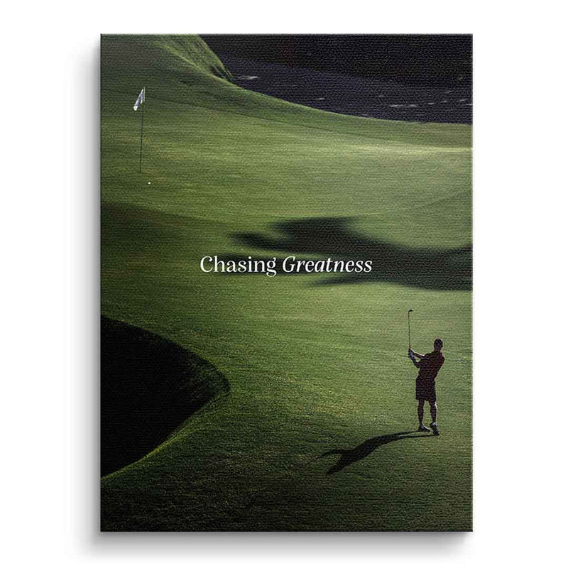 Chasing Greatness #Golf V2