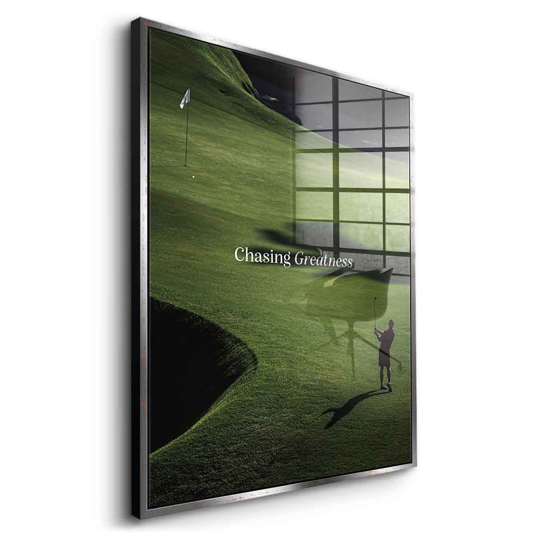 Chasing Greatness #Golf V2 - Acrylglas