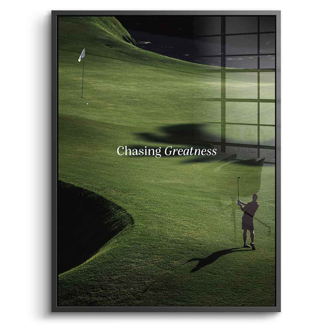 Chasing Greatness #Golf V2 - Acrylglas