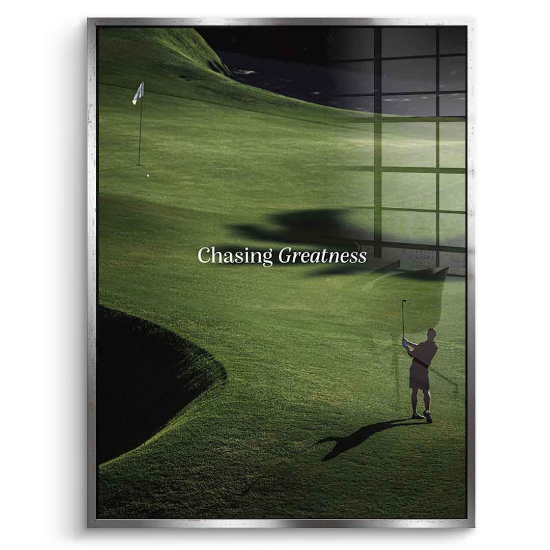 Chasing Greatness #Golf V2 - Acrylglas