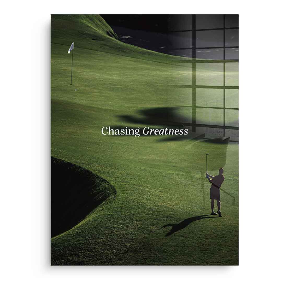 Chasing Greatness #Golf V2 - Acrylglas