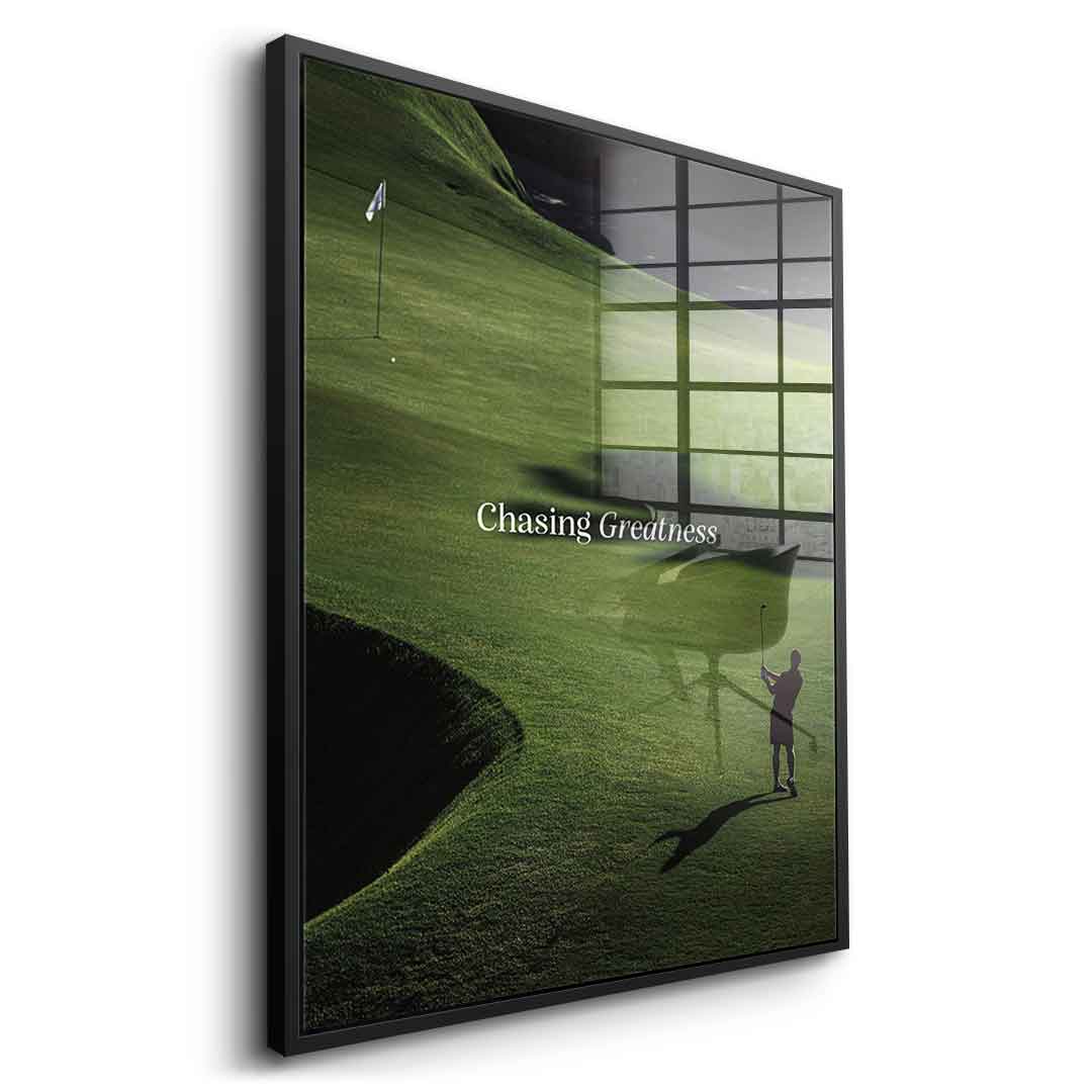 Chasing Greatness #Golf V2 - acrylic glass