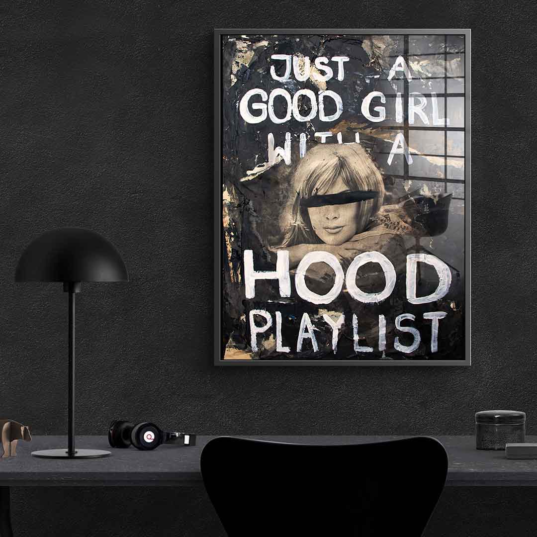 Good Girl Hood Playlist - Acrylglas
