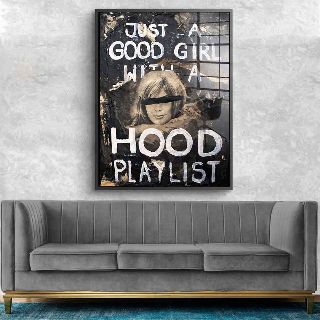 Good Girl Hood Playlist - Acrylglas