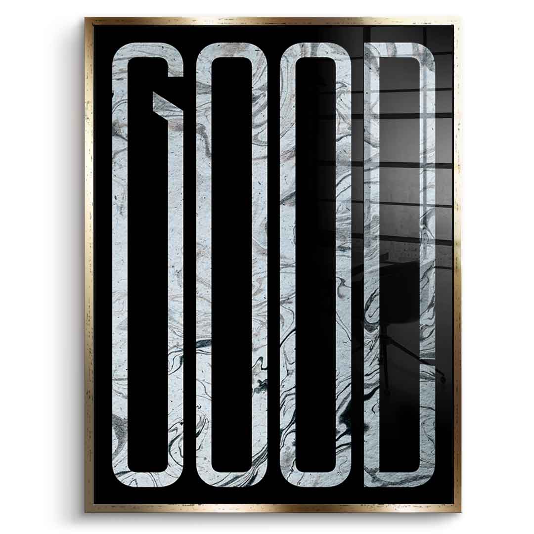 Good - Acrylic glass