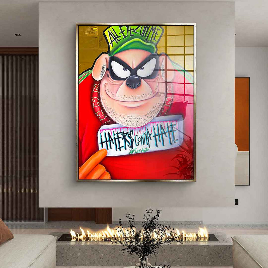 Haters gonna hate - Acrylic glass