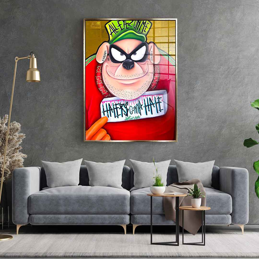 Haters gonna hate - Acrylic glass