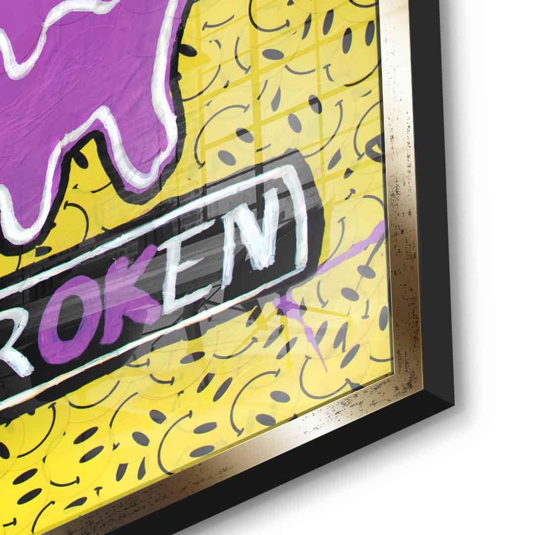 I'm Broken - Acrylic glass