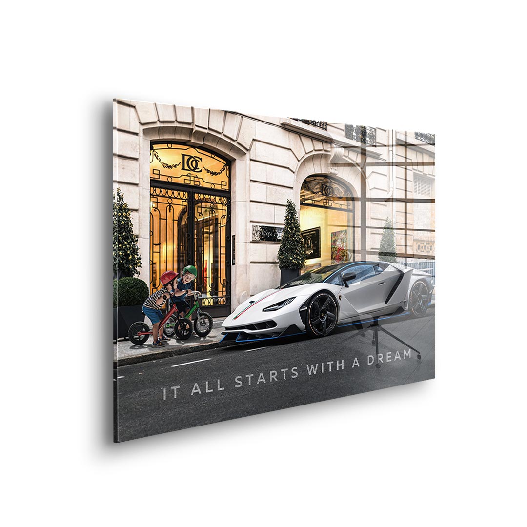 It all starts with a dream 3.0 - acrylic glass