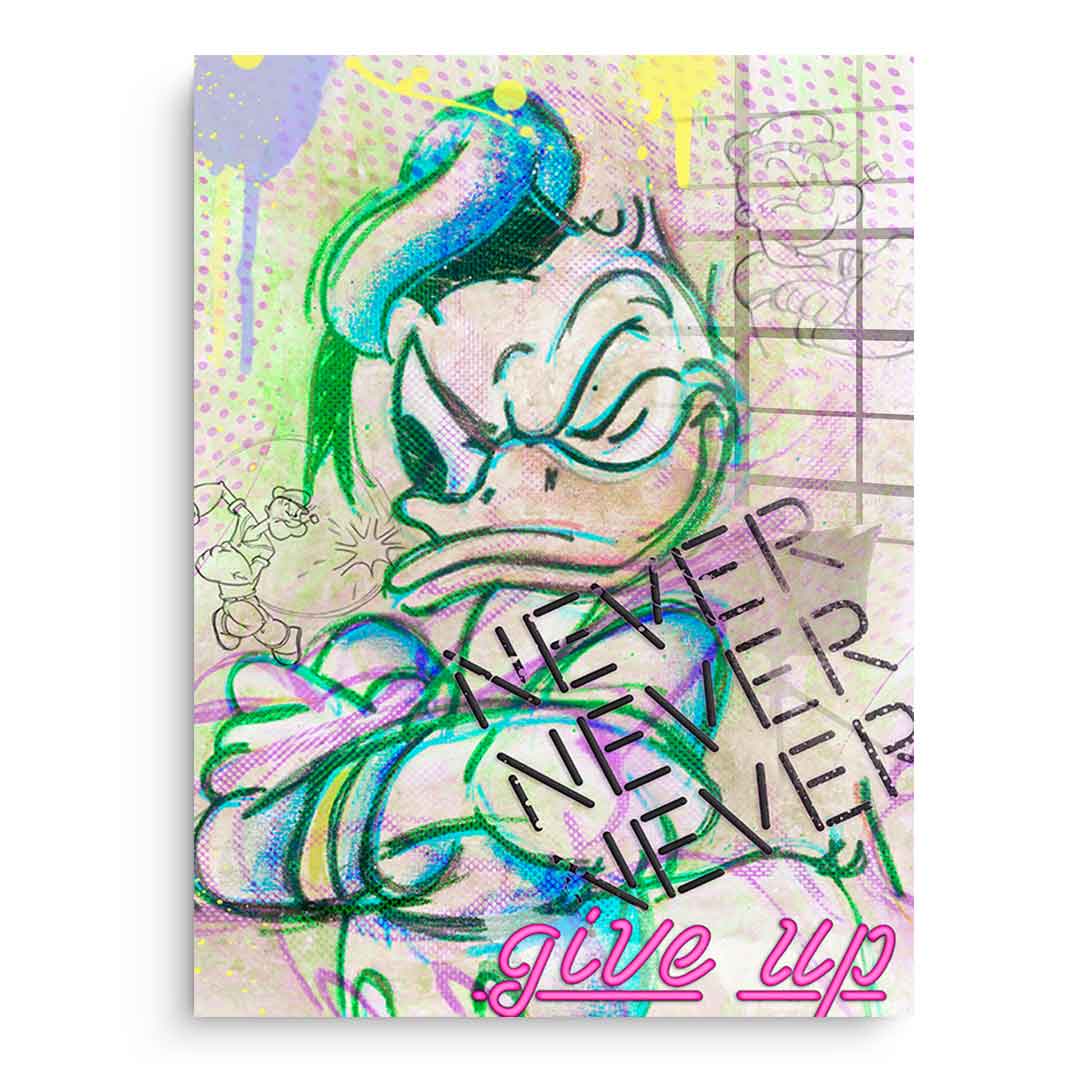 Never give up - Acrylic glass