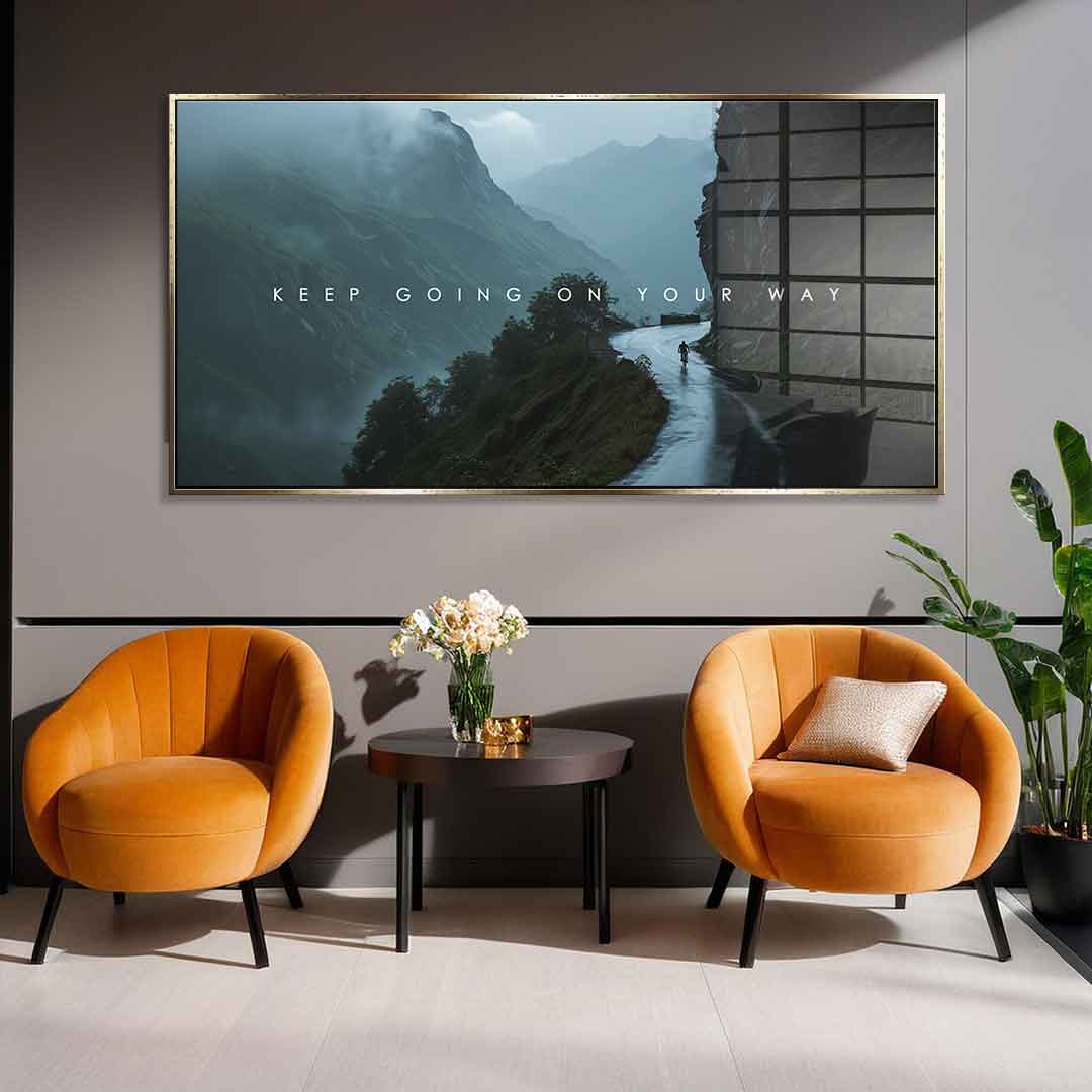 Keep Going on Your Way - Acrylglas