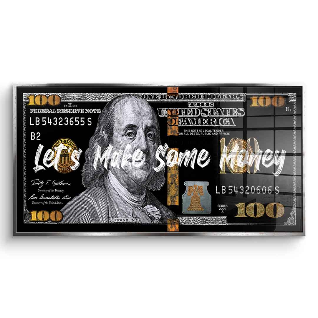 Let´s make some money - Acrylglas