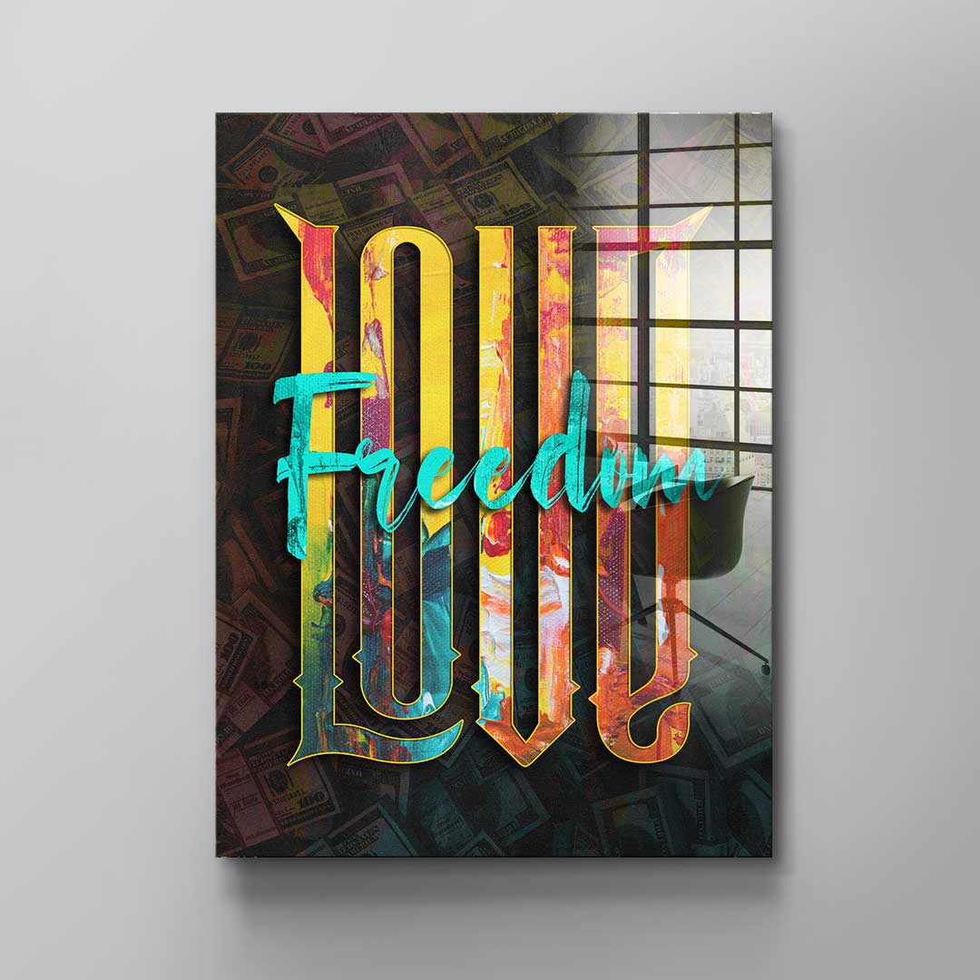 LOVE FREEDOM - Acrylglas