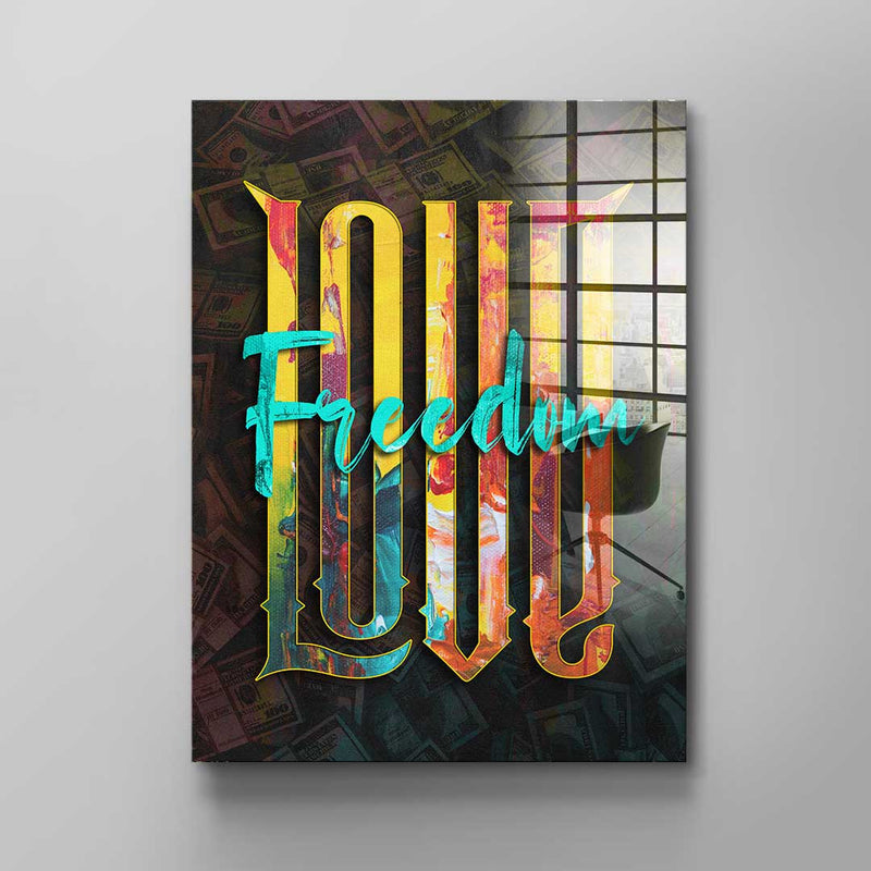 LOVE FREEDOM - Acrylglas