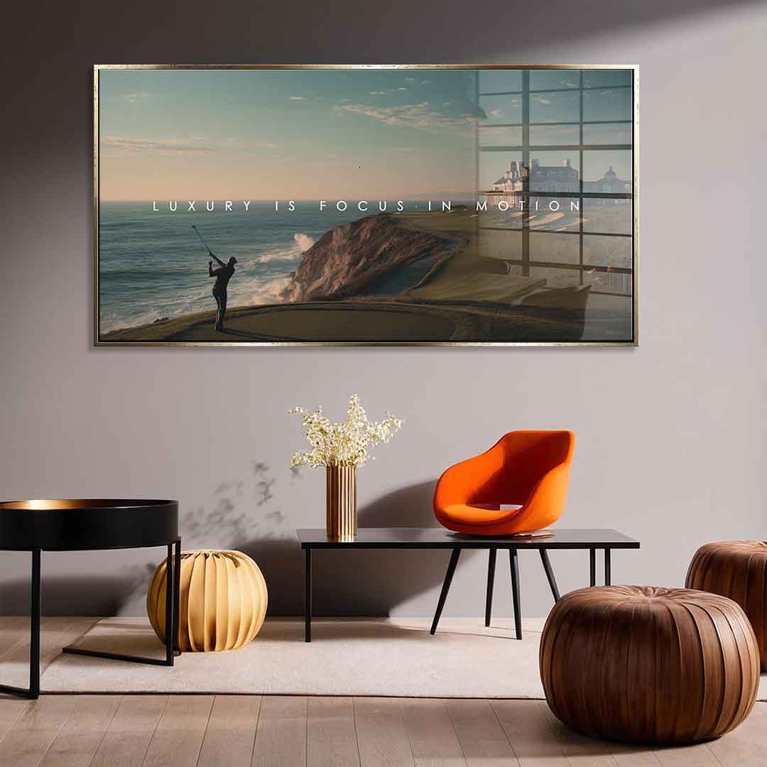 Luxury is Focus in Motion - acrylic glass