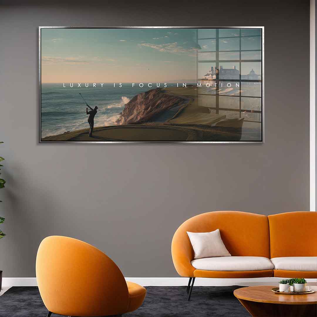 Luxury is Focus in Motion - acrylic glass