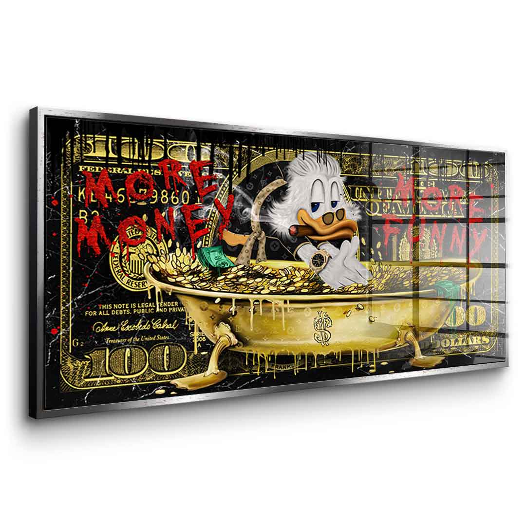 MORE MONEY DUCK - acrylic glass