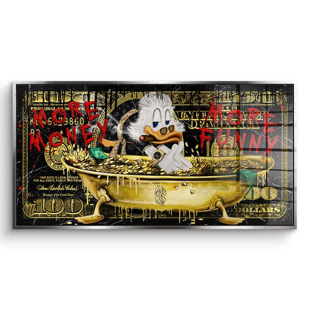 MORE MONEY DUCK - acrylic glass