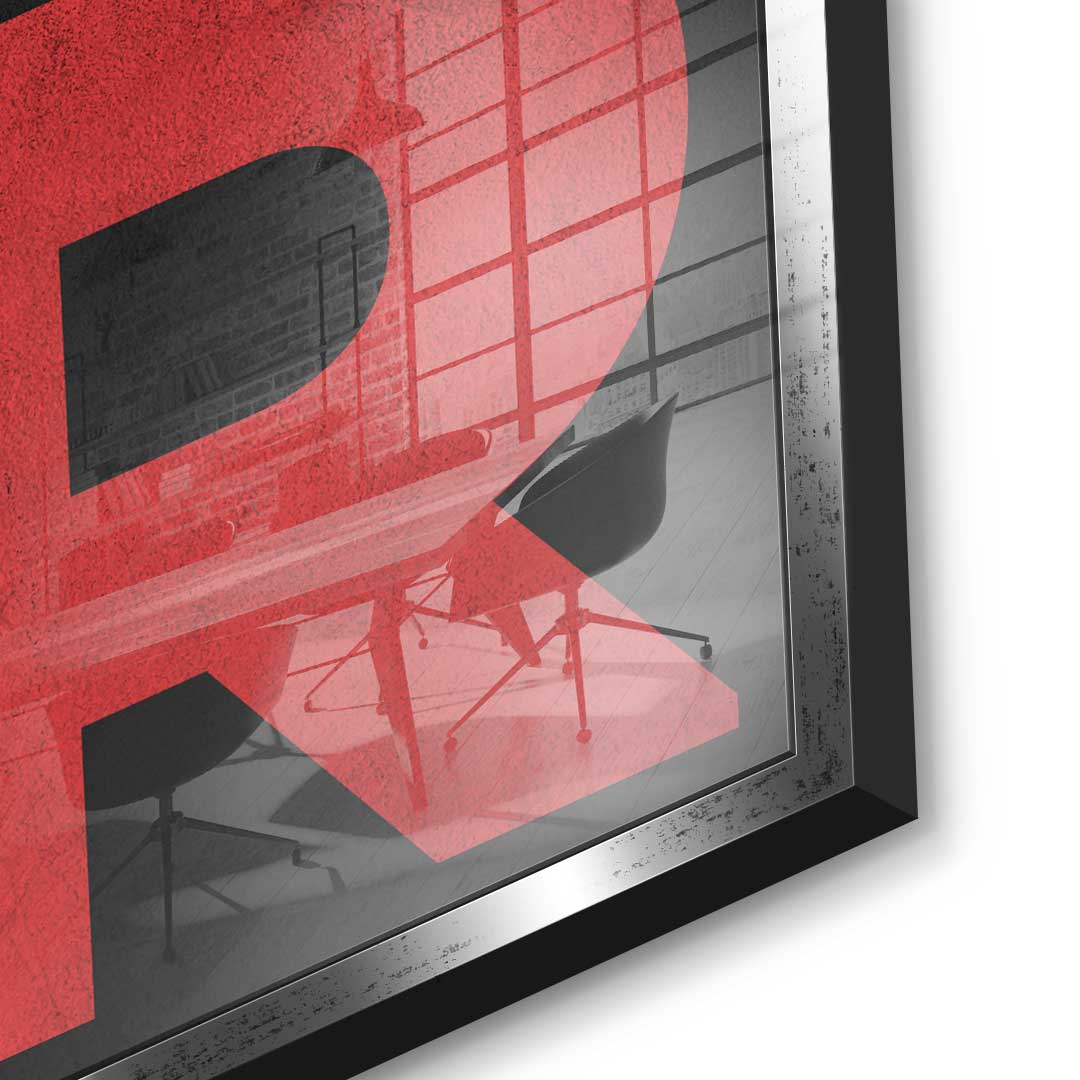 Remember why you started - Acrylglas